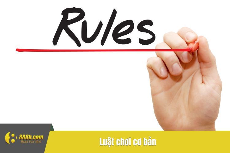 Luật chơi cơ bản