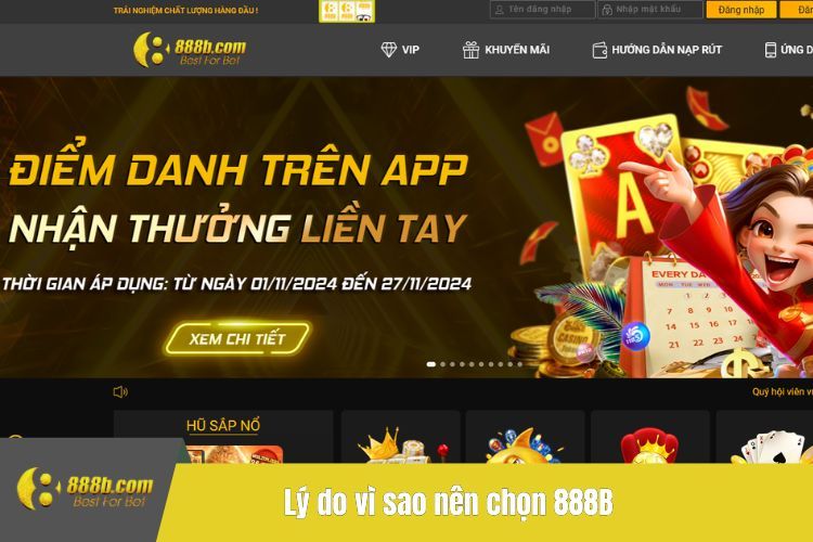 Lý do vì sao nên chọn 888B làm điểm dừng chân lý tưởng